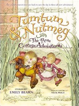 tumtum and nutmeg the rose cottage adventures Reader
