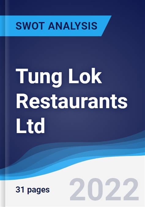 tung lok restaurants 2000 ltd swot analysis bac ru pdf Doc