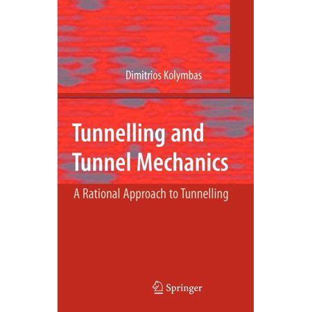 tunnelling and tunnel mechanics a rational approach to tunnelling Doc