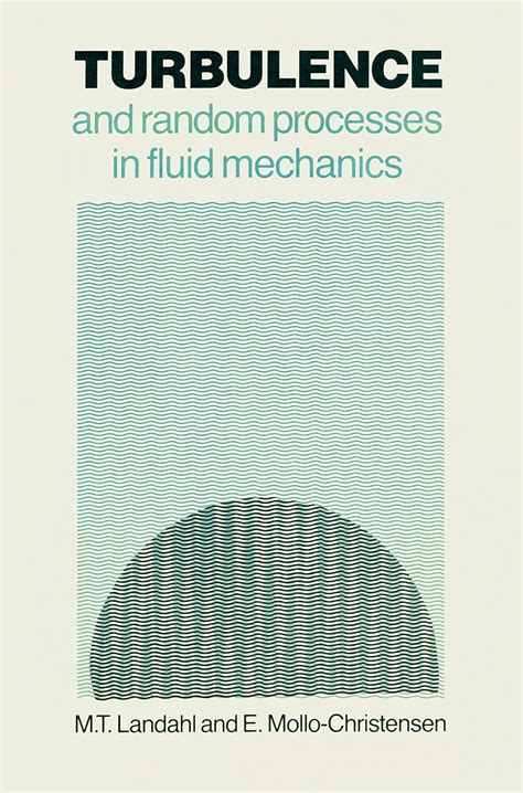 turbulence and random processes in fluid mechanics Kindle Editon