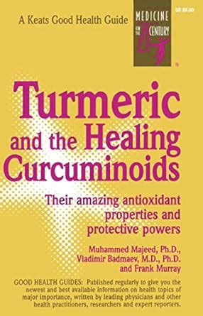 turmeric and the healing curcuminoids Reader