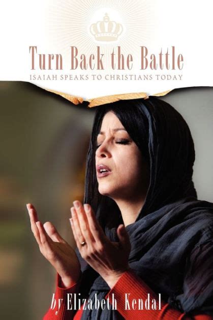 turn back the battle isaiah speaks to christians today Kindle Editon
