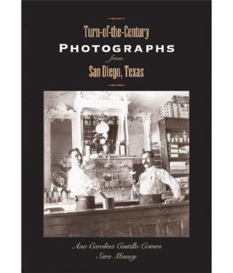 turn of the century photographs from san diego texas PDF