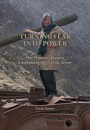 turning fear into power one womans journey confronting the war on terror Doc