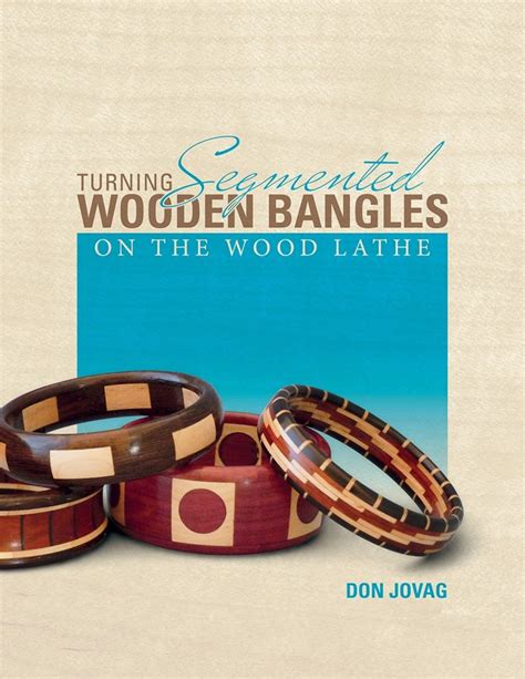 turning segmented wooden bangles lathe Epub