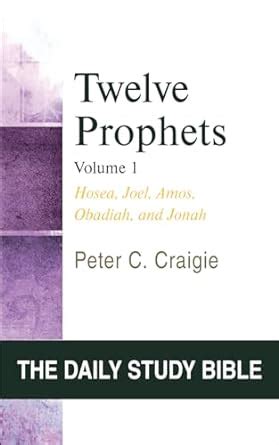 twelve prophets volume 1 the daily study bible series PDF