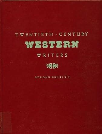 twentieth century western writers twentieth century western writers Reader