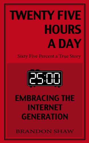twenty five hours a day embracing the internet generation Doc