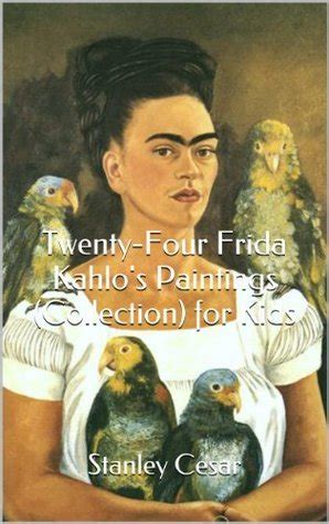 twenty four frida kahlos paintings collection for kids Doc