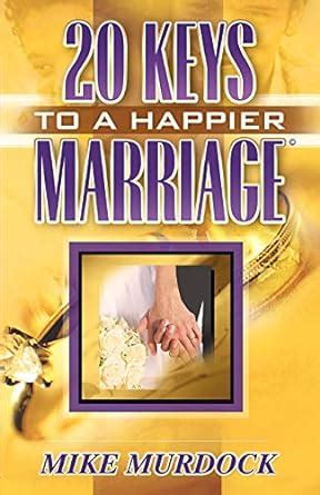 twenty keys to a happier marriage Reader