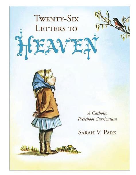 twenty six letters to heaven a catholic preschool curriculum Kindle Editon