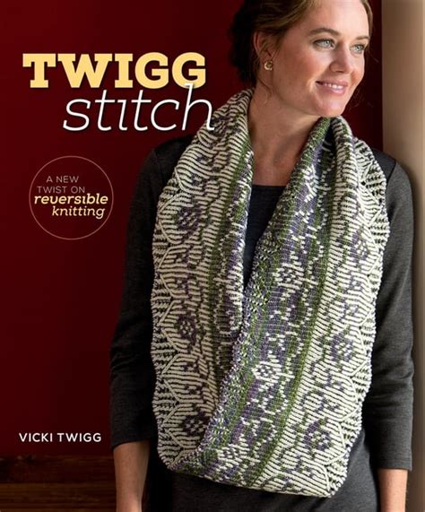 twigg stitch a new twist on reversible knitting Kindle Editon