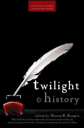 twilight and history wiley pop culture and history series Epub