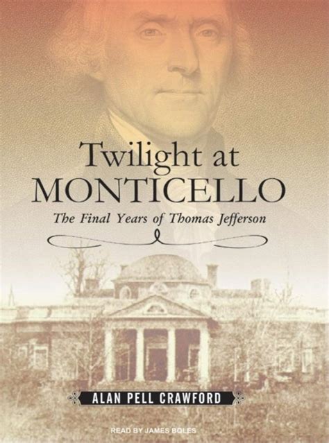 twilight at monticello the final years of thomas jefferson Doc