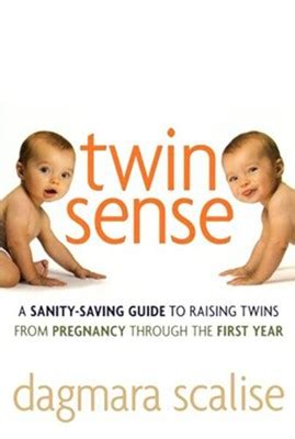 twin sense a sanity saving guide to raising twins from pregnancy through the first year PDF