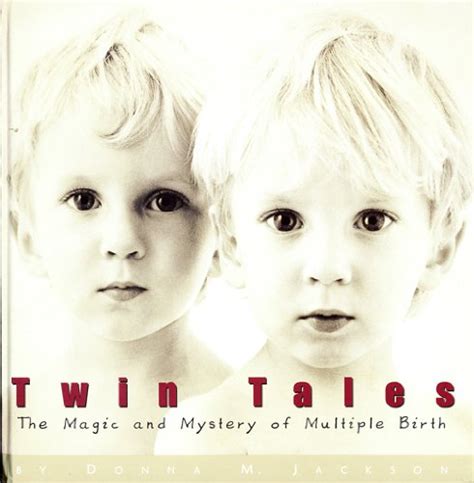 twin tales the magic and mystery of multiple birth Epub