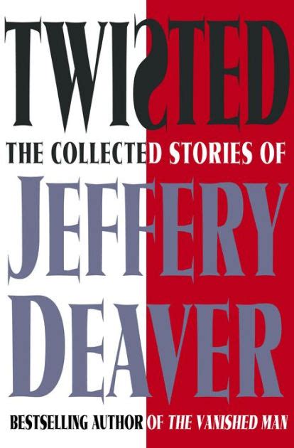 twisted the collected stories of jeffery deaver PDF