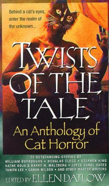 twists of the tale an anthology of cat horror Doc