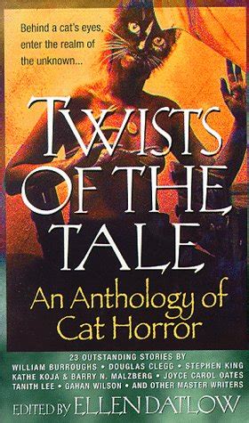 twists of the tale an anthology of cat horror Doc