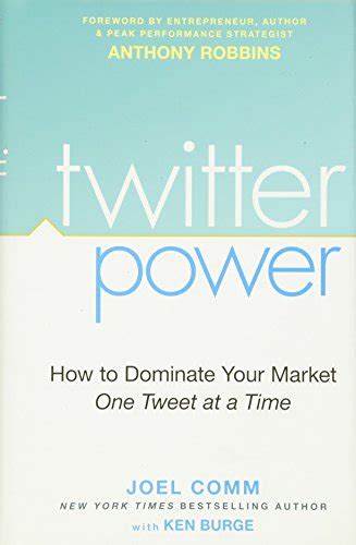 twitter power how to dominate your market one tweet at a time Kindle Editon
