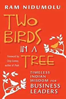 two birds in a tree timeless indian wisdom for business leaders PDF
