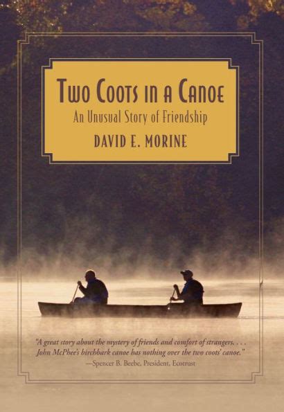 two coots in a canoe an unusual story of friendship Reader