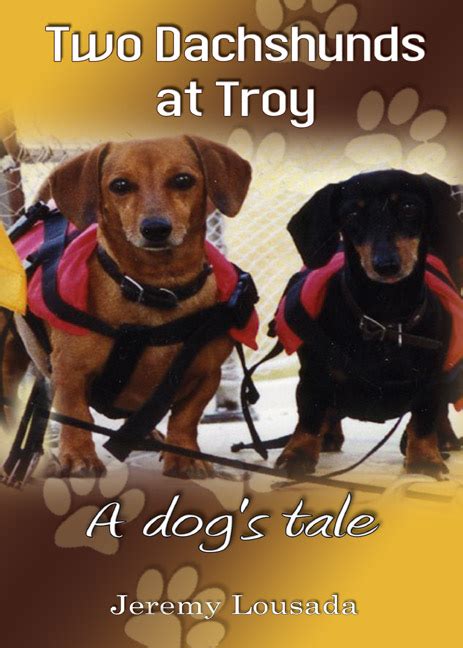 two dachshunds at troy a dogs tale Reader