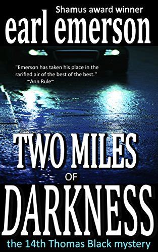 two miles of darkness the thomas black mysteries volume 14 Reader