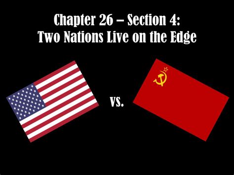 two nations live on the edge chapter 26 section 4 Reader