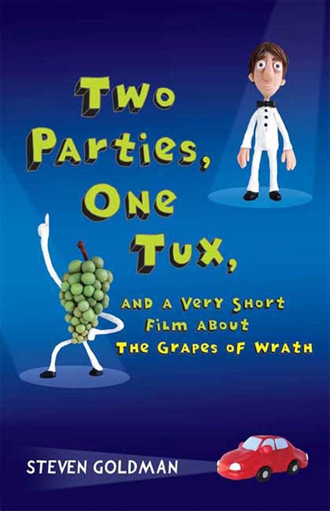 two parties one tux and a very short film about the grapes of wrath Doc