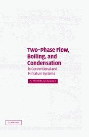 two phase flow boiling and condensation in conventional and miniature systems Doc