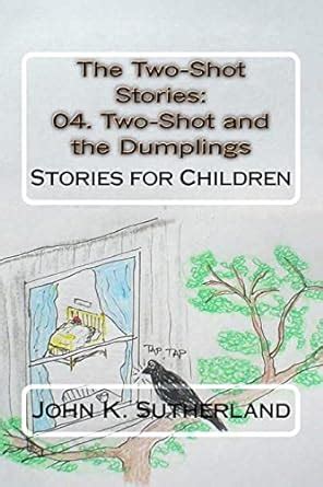 two shot stories 04 dumplings children Epub