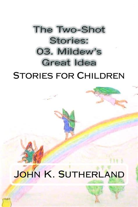 two shot stories mildews great children Epub