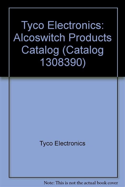 Tyco Electronics Catalog