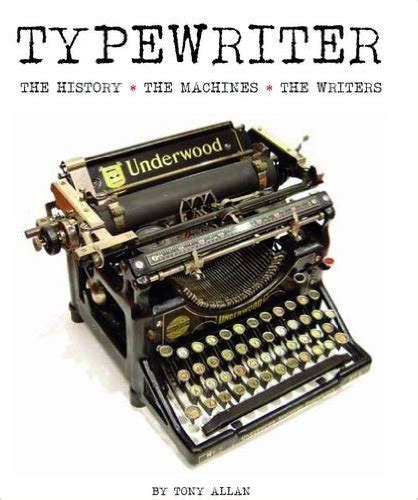 typewriter the history · the machines · the writers Reader
