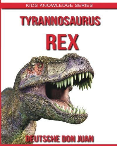 tyrannosaurus t rex amazing photos knowledge Epub