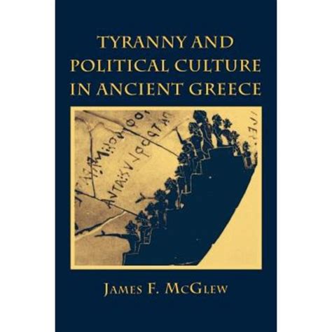 tyranny and political culture in ancient greece a regional perspective 1812 1846 Reader