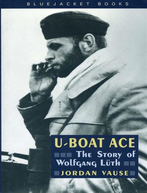 u boat ace the story of wolfgang luth bluejacket books PDF