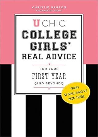 u chic college girls real advice for your first year and beyond PDF
