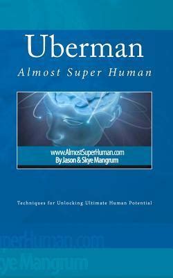 uberman almost super human Doc