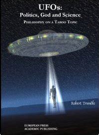 ufos politics god and science philosophy on a taboo topic PDF