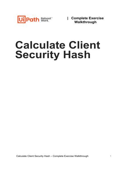 Uipath Calculate Client Security Hash Complete Walkthrough