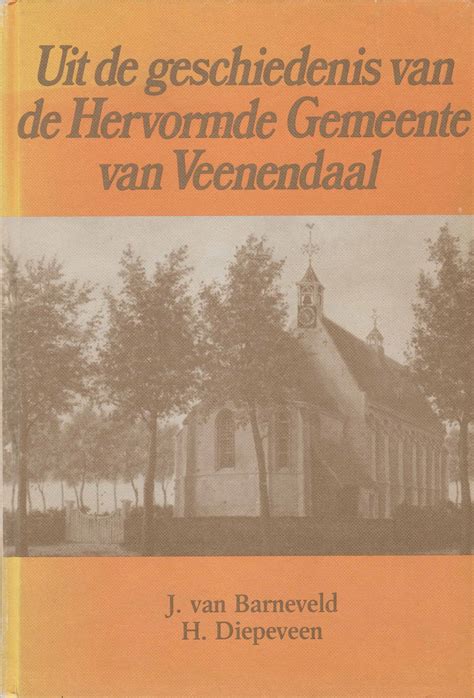 uit de geschiedenis van de hervormde gemeente van veenendaal Doc