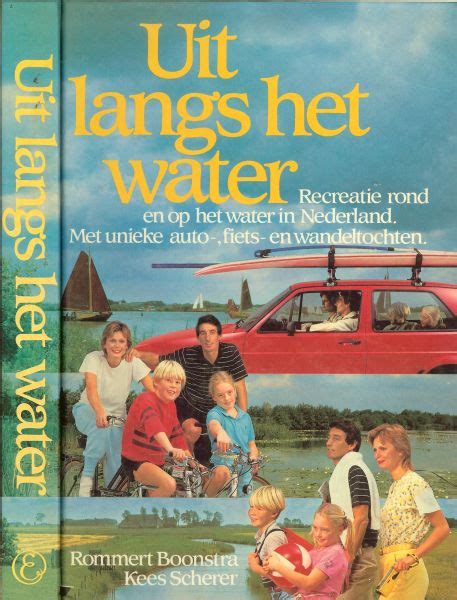 uit langs het water recreatie rond en op het water in nederland Epub