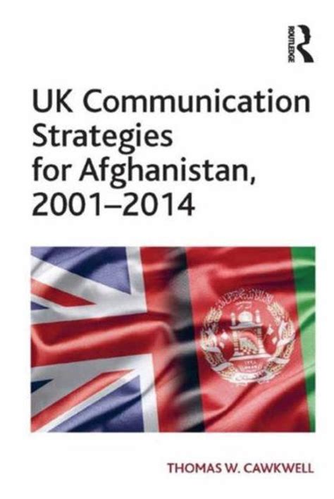 uk communication strategies afghanistan 2001?2014 Reader