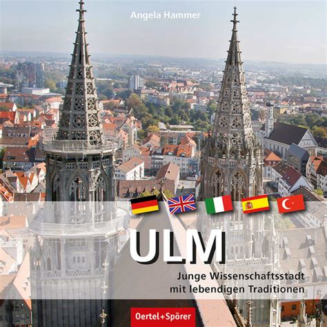 ulm junge wissenschaftsstadt lebendigen traditionen Reader