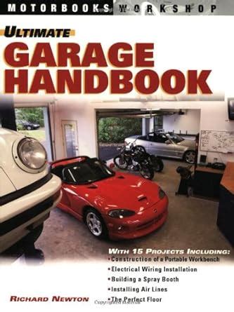 ultimate garage handbook motorbooks workshop Reader