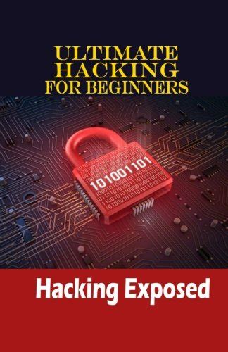 ultimate hacking beginners exposed art Reader