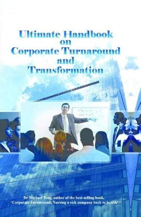 ultimate handbook on corporate turnaround and transformation Doc