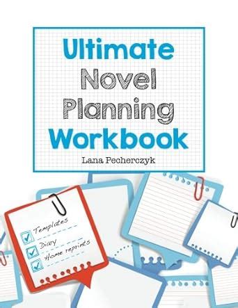 ultimate novel planning workbook worksheets for the writer Doc